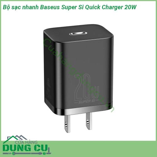 Bộ sạc nhanh Baseus Super Si PD 20W Q C 3 0 kích thước nhỏ gọn trọng lương nhẹ kiểu dáng thiết kế sang trọng đẹp mắt  Được thiết kế chuyên dụng cho iPhone 12 series iPhone 11 iPad và các Smartphone Android khác