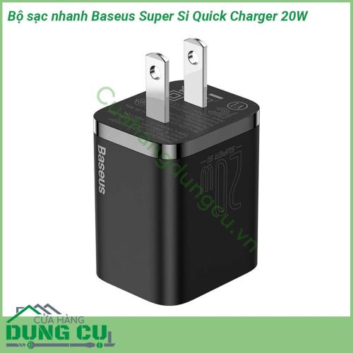 Bộ sạc nhanh Baseus Super Si PD 20W Q C 3 0 kích thước nhỏ gọn trọng lương nhẹ kiểu dáng thiết kế sang trọng đẹp mắt  Được thiết kế chuyên dụng cho iPhone 12 series iPhone 11 iPad và các Smartphone Android khác