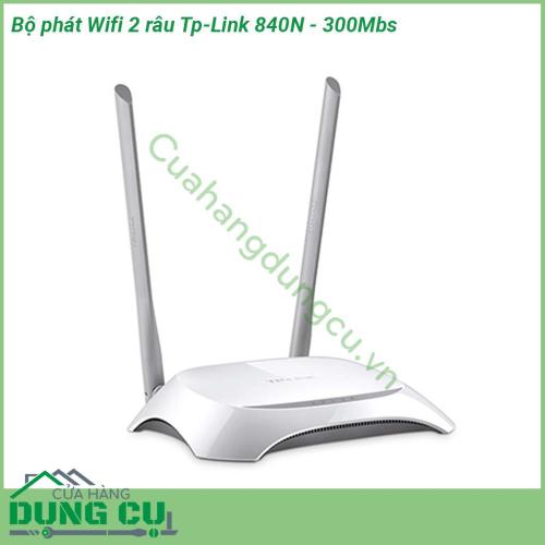 Bộ phát Wifi 2 râu Tp-Link 840N - 300Mbs thiết bị kết nối mạng kết hợp thiết kế đặc biệt dành nhu cầu mạng văn phòng nhỏ gia đình  Tốc độ Wi-Fi chuẩn N lên đến 300Mbps sử dụng cho các ứng dụng đòi hỏi độ nhạy băng thông và các công việc cơ bản