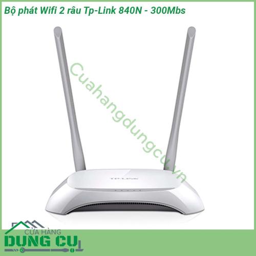 Bộ phát Wifi 2 râu Tp-Link 840N - 300Mbs thiết bị kết nối mạng kết hợp thiết kế đặc biệt dành nhu cầu mạng văn phòng nhỏ gia đình  Tốc độ Wi-Fi chuẩn N lên đến 300Mbps sử dụng cho các ứng dụng đòi hỏi độ nhạy băng thông và các công việc cơ bản