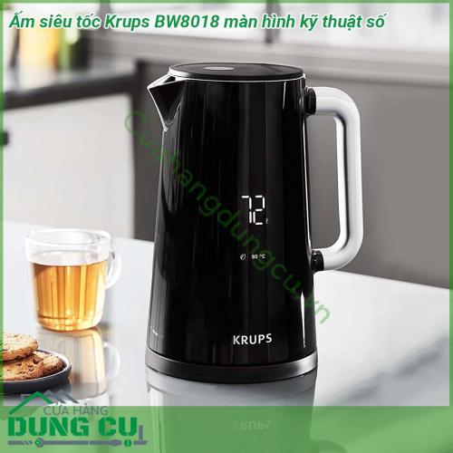 Ấm siêu tốc Krups BW8018 kiểu dáng hiện đại bắt mắt với màu đen huyền bí Dung tích 1 7L với chất liệu thép không gỉ độ bền cao Đặc biệt ấm còn được thiết kế với màn hình kỹ thuật số dễ đọc hiển thị nhiệt độ thực tế trong ấm