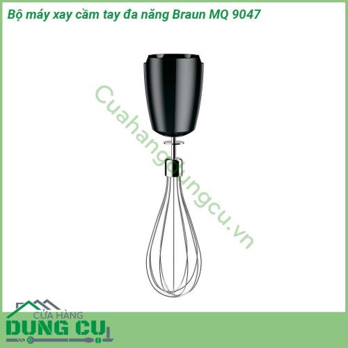 Bộ máy xay cầm tay đa năng Braun MQ 9047 dòng máy xay cao cấp nhất của Braun kết hợp sự xay trộn nhịp nhàng mềm mượt sử dụng dễ dàng cho kết quả tốt nhất