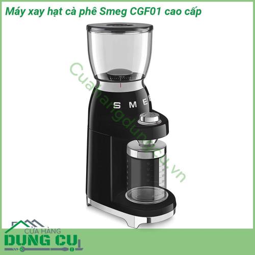 Máy xay hạt cà phê Smeg CGF01 cao cấp thiết kế nhỏ gọn  thân máy bằng nhôm đúc và cối xay bằng thép không gỉ hình nón cho phép xay đồng nhất giữ nguyên hương vị cà phê thơm ngon mà không làm thay đổi hương vị  