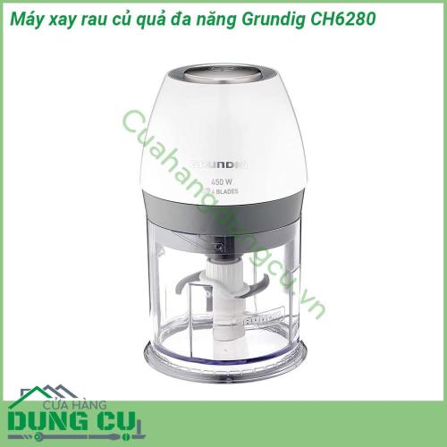 Máy xay rau củ quả đa năng Grundig CH6280 vô cùng tiện lợi gọn xinh không tốn chỗ Máy xay cực khỏe và bền công suất 450w 4 lưỡi dao bằng thép không gỉ an toàn sắc bén độ bền cao