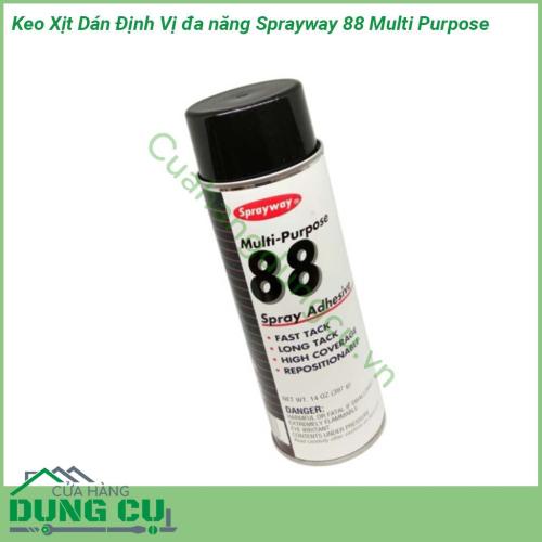 Keo xịt dán định vị trong ngành may và thêu Sprayway 88 Multi Purpose dạng chai xịt  dùng dán định vị vải nilon mỏng mau khô và độ dính cao có thể dùng cho bọc da đệm …hiệu quả  Lắc đều khi sử dụng