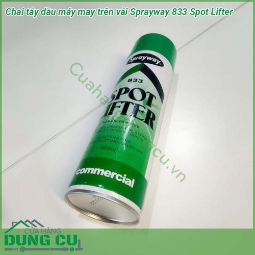 Chai tẩy dầu máy may trên vải Sprayway 833 Spot Lifter thiết kế chai dạng xịt lắc đều trước khi sử dụng để đạt hiệu quả tốt nhất  Thời gian khô khoảng 5 phút