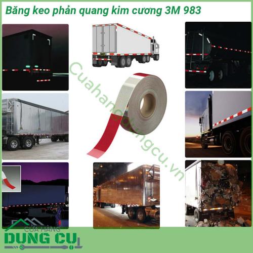 Băng keo phản quang kim cương 3M 983 có độ phản quang cao công nghệ phản quang theo cấu trúc kim cương ứng dụng công nghệ keo nhạy áp lực cho độ dính cao trên những phương tiện giao thông như xe tải rơ móc