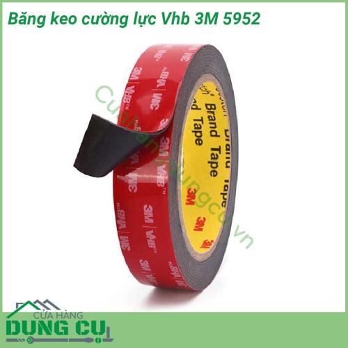 Băng keo cường lực Vhb 3M 5952 là loại băng keo có độ bám dính và đàn hồi rất tốt chịu được rung động khả năng kết dính cao sử dụng trong lắp ráp khung bộ phận nội ngoại thất ô tô bảng hiệu két sắt phù hợp các bề mặt thép không gỉ ABS PVC …