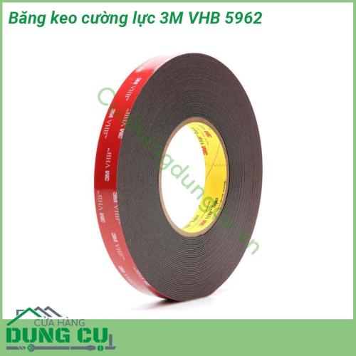 Băng keo cường lực 3M VHB 5962 có khả năng chịu lực rất tốt  Khả năng chống nứt chống UV và chống nước chống va đập mài mòn Có thể sử dụng cho các ứng dụng trong nhà hoặc ngoài trời Không bị chết keo không để lại keo sau khi lột bỏ