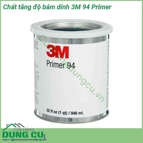 Chất tăng độ bám dính 3M 94 Primer thiết kế dạng lon Tạo ra bề mặt bám dính tốt hơn cho băng keo đem lại mối dán chắc chắn và bền vững sản phẩm không làm ảnh hưởng và hỏng tới bề mặt vật liệu