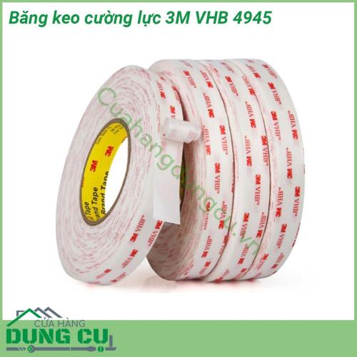 Băng keo cường lực 3M VHB 4945 dày 1 0mm dán tốt trên nhựa kim loại đã sơn tĩnh điện gỗ Chịu được nhiệt độ cao Chất lượng tốt không thấm nước