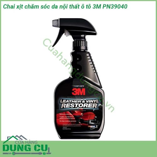 Chai xịt chăm sóc da nội thất ô tô 3M PN39040 Quy cách 473ml  tẩy sạch chất bẩn tái tạo lại độ sáng bóng tự nhiên ban đầu và bảo vệ cho bề mặt nhựa da cao su chỉ một bước dễ dàng  
