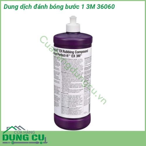 Dung dịch đánh bóng bước 1 3M 36060 công thức đánh bóng nhanh giúp dễ dàng xóa đi các vết xước ít để lại vệt xoáy và tạo bóng cho bề mặt sơn trong quá trình sản xuất để lại trong ngành ôtô gỗ composite