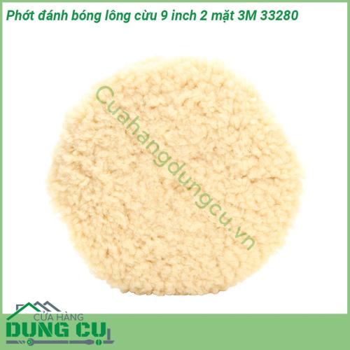 Phớt đánh bóng lông cừu 9 inch 2 mặt 3M 33280 cấu trúc sợi len không xoắn giúp cải thiện hiệu suất lau chùi Thiết kế 2 mặt giúp đánh bóng dễ dàng và linh hoạt