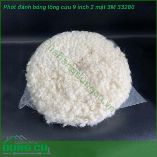 Phớt đánh bóng lông cừu 9 inch 2 mặt 3M 33280 cấu trúc sợi len không xoắn giúp cải thiện hiệu suất lau chùi Thiết kế 2 mặt giúp đánh bóng dễ dàng và linh hoạt