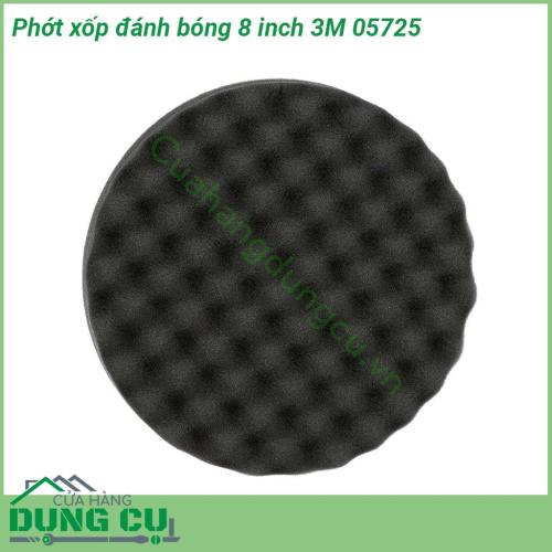 Phớt xốp đánh bóng 8 inch 3M 05725 cấu tạo xốp gai giúp lướt dễ dàng trên bề mặt sơn kết hợp với xi đánh bóng để xóa vết xước vết xoáy tạo độ bóng sơn xe