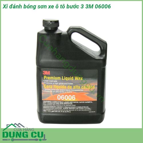 Xi đánh bóng sơn xe ô tô bước 3 3M 06006 tạo độ bóng cao sâu bền bỉ cho cả mặt sơn xe mới và cũ lớp tạo bóng an toàn cho sơn bóng sử dụng cho tất cả loại sơn đã khô cứng