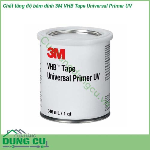 Chất tăng độ bám dính 3M VHB Tape Universal Primer UV tạo ra bề mặt bám dính tốt hơn cho băng keo Đem lại mối dán chắc chắn và bền vững Sản phẩm không làm ảnh hưởng và hỏng tới bề mặt vật liệu