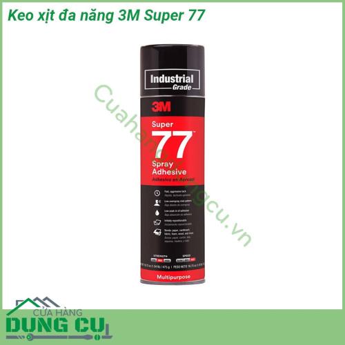 Keo xịt đa năng 3M Super 77 có khả năng kết dính vĩnh cửu cách thức phun đơn giản khô nhanh trong suốt dễ dàng phun trực tiếp lên bề mặt vật liệu khi cần thiết  có khả năng kết dính với nhiều loại vật liệu có trọng lượng nhẹ