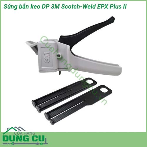 Súng bắn keo DP 3M Scotch-Weld EPX Plus II màu sắc ghi trọng lượng nhẹ  Điều khiển bằng tay giúp tiết kiệm chi phí nhờ việc không phải sử dụng các thiết bị đắt tiền