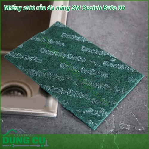 Miếng chùi rửa đa năng 3M Scotch Brite 96 là miếng cọ rửa được làm từ sợi khoáng và nhựa chất lượng cao Nó được thiết kế để sử dụng để làm sạch hầu hết các bề mặt dụng cụ và thiết bị nấu ăn hàng ngày