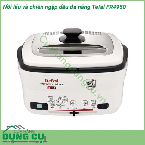 Nồi lẩu và chiên ngập dầu đa năng Tefal FR4950 dung tích 2L hoạt động với công suất 1600W mạnh mẽ cho món ăn được chiên vàng đều nhanh chóng Lòng nồi được tráng 3 lớp men chống dính giúp thức ăn không bám dính đảm bảo cho thức ăn chín đều