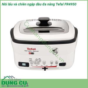 Nồi lẩu và chiên ngập dầu đa năng Tefal FR4950