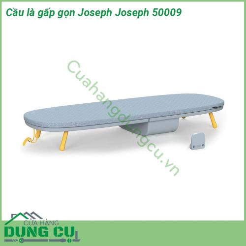 Cầu là gấp gọn Joseph Joseph 50009 thiết kế sáng tạo nhỏ gọn thông minh và độc đáo có thể gấp gọn khi dùng xong  Với ngăn chứa tích hợp để cất giữ bàn là có móc treo riêng biệt là giải pháp lý tưởng để bạn dễ dàng cất giữ