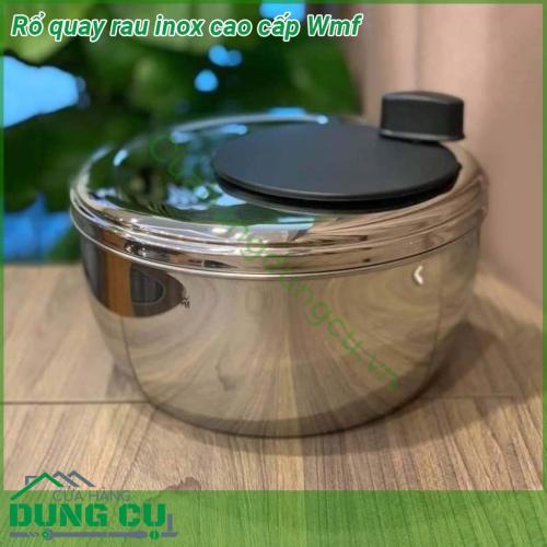 Rổ quay rau inox cao cấp Wmf làm bằng chất liệu thép không gỉ cromargan 18 10 chống gỉ và nhựa dẻo  đánh bóng an toàn cho máy rửa chén dễ chăm sóc bền lâu không vị và chịu axit Rổ quay rau dầy dặn chắc chắn hình thức cực kỳ đẹp