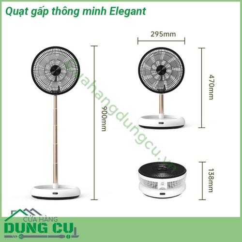 Quạt gấp thông minh Elegant công suất 14W áp dụng công nghệ thông minh từ nan quạt 16 cánh Hút gió 100 từ thiên nhiên mang lại cảm giác êm ái  Quạt có thể tăng giảm chiều cao linh hoạt và gấp gọn gàng khi không có nhu cầu sử dụng