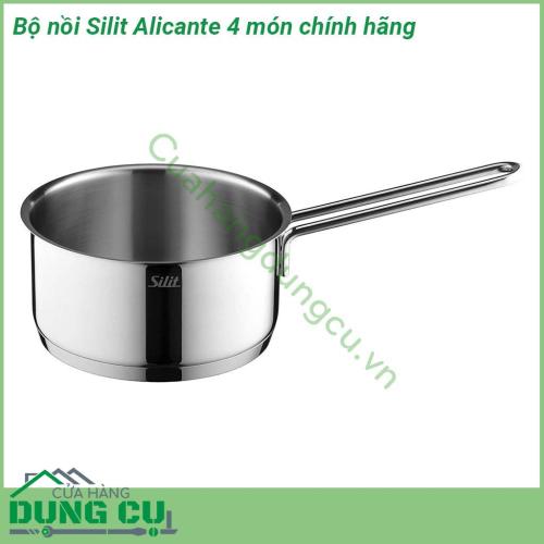 Bộ nồi Silit Alicante 4 món chính hãng được làm từ chất liệu thép không gỉ 18 10 cao cấp an toàn Nắp đậy trong suốt chịu nhiệt có thể nhìn thấy Tay cầm chịu nhiệt  Nồi Silit dùng được cho mọi loại bếp – kể cả bếp từ