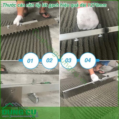 Thước cán nền ốp lát gạch hiệu quả dài 1270mm được thiết kế thông minh giúp lát gạch nền dễ dàng với gạch lát tối đa 80cm Sản phẩm có nivo lấy thăng bằng giúp lát gạch phẳng hoặc tạo dốc dễ dàng