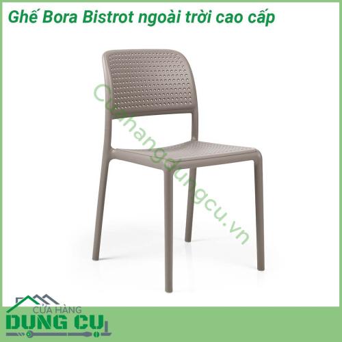 Ghế Bora Bistrot ngoài trời cao cấp làm từ nhựa polypropylene sợi thủy tinh có màu đồng nhất với các chất phụ gia UV  Kết thúc mờ  Với chân chống trượt  Nhựa có thể tái chế B ora Bistrot có nhiều màu sắc khác nhau và được trang bị chân chống trượt có thể xếp chồng lên nhau