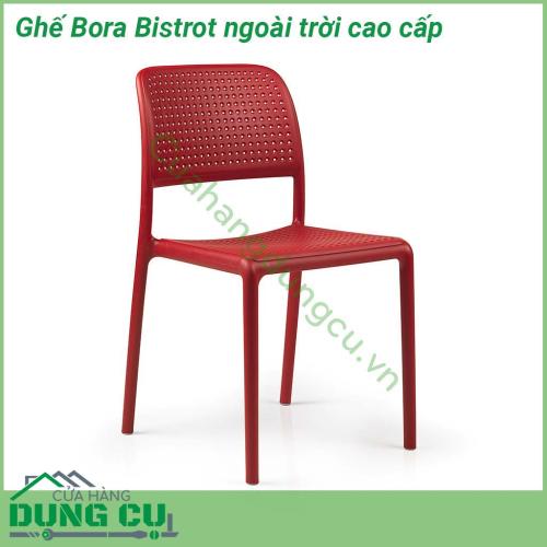 Ghế Bora Bistrot ngoài trời cao cấp làm từ nhựa polypropylene sợi thủy tinh có màu đồng nhất với các chất phụ gia UV  Kết thúc mờ  Với chân chống trượt  Nhựa có thể tái chế B ora Bistrot có nhiều màu sắc khác nhau và được trang bị chân chống trượt có thể xếp chồng lên nhau