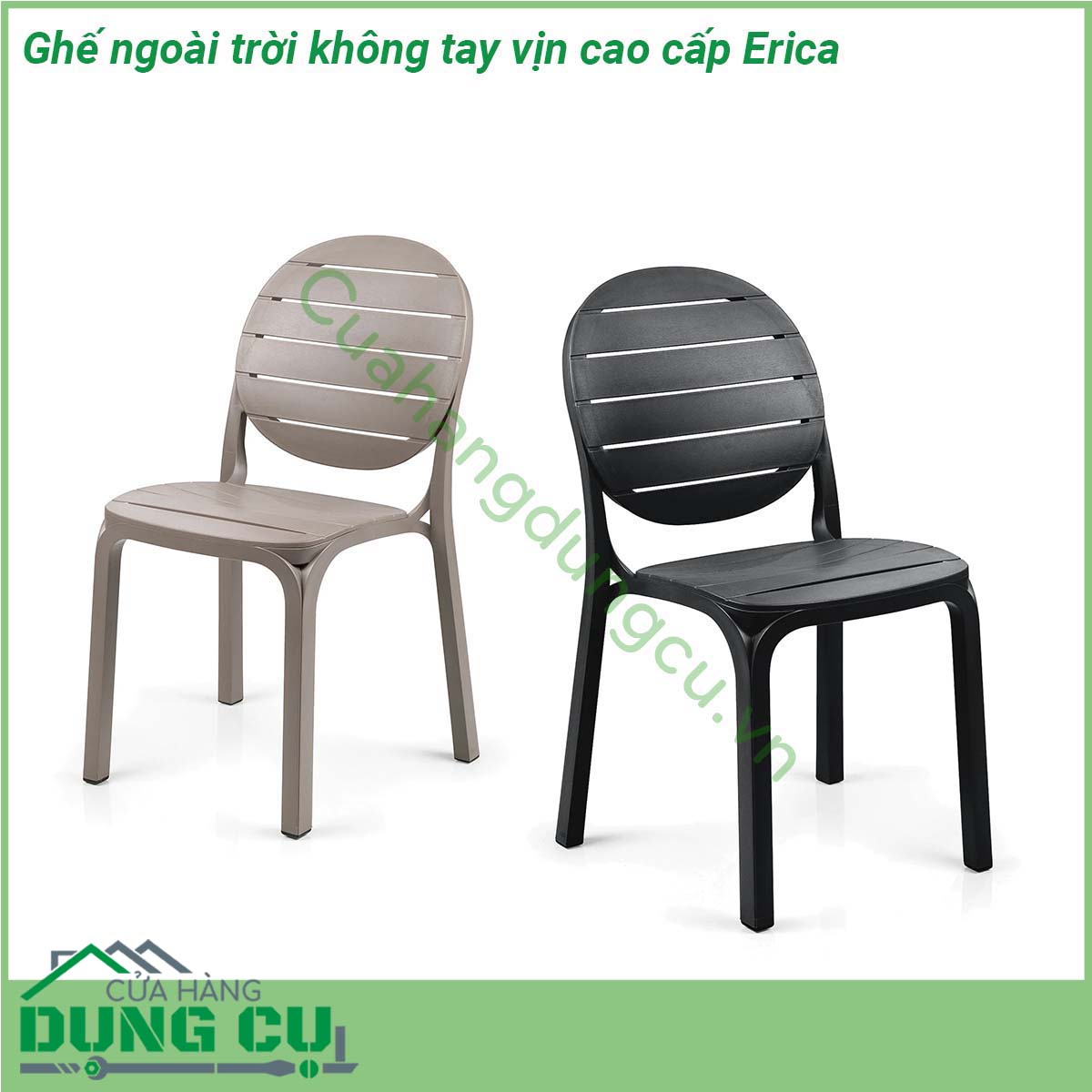 Ghế ngoài trời không tay vịn cao cấp Erica là một mẫu ghế nhựa không tay vịn có đường nét thiết kế cực kỳ phong cách và ấn tượng Ghế được làm bằng chất liệu nhựa sợi thủy tinh cao cấp Fibreglass resin với phụ gia chống tia UV rất phù hợp với môi trường ngoài trời