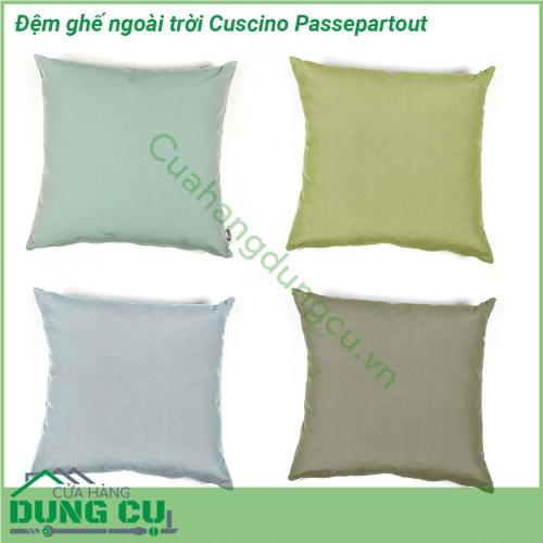 Đệm ghế ngoài trời Cuscino Passepartout độ bền cao tạo sự sang trọng tinh tế dễ kết hợp trang trí dễ vệ sinh và không bao giờ phải lo đến chuyện lỗi mốt