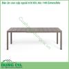 Bàn ăn cao cấp ngoài trời Rio Alu 140 Extensible được làm bằng chất liệu nhôm phủ coated aluminium cao cấp  Một mẫu bàn thông minh có khả năng thay đổi chiều dài bàn với một thao tác nhẹ nhàng phù hợp yêu cầu không gian và diện tích Đường nét thiết kế mạnh mẽ tinh tế và sang trọng