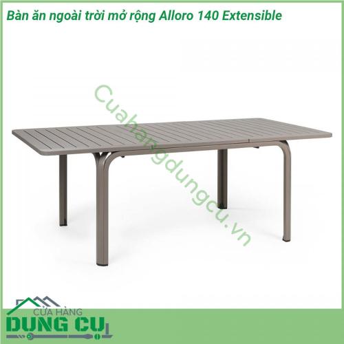 Bàn ăn ngoài trời mở rộng Alloro 140 Extensible có thiết kế sang trọng và đẹp mắt với kiểu dáng chân độc đáo bề mặt thông thoáng dễ dàng vệ sinh lau chùi…Rất phù hợp cho không gian ngoài trời sân vườn sân thượng…