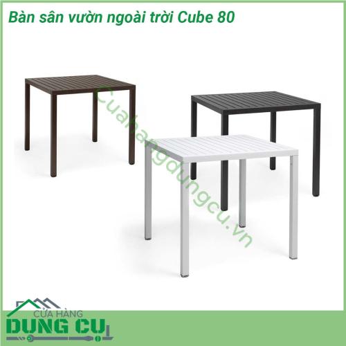 Bàn sân vườn ngoài trời Cube 80 được thiết kế bởi các chất liệu cao cấp với đường nét tinh tế đơn giản nhưng không kém phần sang trọng nên sản phẩm thường được sử dụng cả không gian nội thất và ngoại thất