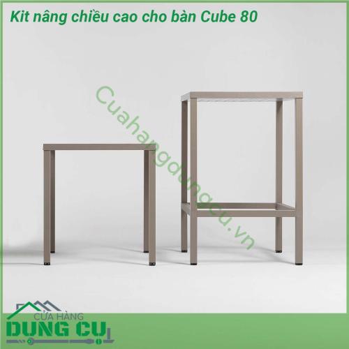 Kit nâng chiều cao cho bàn Cube 80 nâng chiều cao (từ 75 5 cm đến 107 cm) cho Bàn Cube 80  Chân nhôm siêu bền chống trượt chống bạc màu bất chấp thời tiết nắng mưa