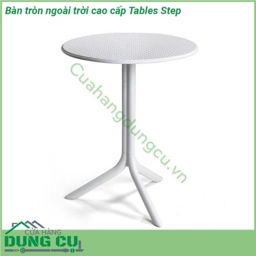 Bàn tròn ngoài trời cao cấp Tables Step với chất liệu nhựa polypropylene sợi thủy tinh với phụ gia chống tia UV thân thiện với môi trường và an toàn cho người sử dụng Bạn có thể sử dụng chúng cho cả không gian nội thất và ngoài thất sân vườn mà không sợ nắng mưa ảnh hưởng