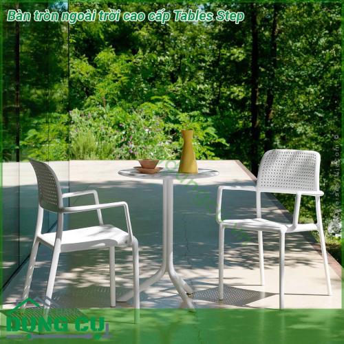 Bàn tròn ngoài trời cao cấp Tables Step với chất liệu nhựa polypropylene sợi thủy tinh với phụ gia chống tia UV thân thiện với môi trường và an toàn cho người sử dụng Bạn có thể sử dụng chúng cho cả không gian nội thất và ngoài thất sân vườn mà không sợ nắng mưa ảnh hưởng