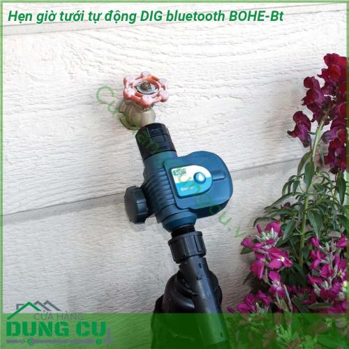 Hẹn giờ tưới tự động DIG bluetooth BOHE-Bt với thiết kế chắc chắn và tính năng không thấm nước (IP 64) thiết bị hẹn giờ tưới tự động BO®-BT Bluetooth® là thiết bị lý tưởng để hỗ trợ quá trình làm vườn chuyên nghiệp tại nhà hoặc nơi không có nguồn điện xoay chiều  