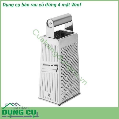 Dụng cụ bào rau củ đứng 4 mặt Wmf giúp bạn có thể bào và nạo trái cây rau củ và nhiều loại thực phẩm khác như gừng các loại hạt sô cô la một cách nhanh chóng và ít tốn công sức Dụng cụ nạo hình vuông với 4 bề mặt nạo có kích thước và kiểu nạo khác nhau được sử dụng linh hoạt đa năng là dụng cụ nạo hoàn hảo trong nhà bếp của bạn Lý tưởng để nạo thái bào dưa chuột cà rốt gừng táo các loại hạt nhục đậu khấu sô cô la chanh và vỏ cam…