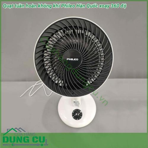 Quạt tuần hoàn không khí Phileo Hàn Quốc xoay 360 độ gồm 3 cánh quạt chiều cao quạt là 60cm – 70cm nhỏ gọn dễ dàng di chuyển và đặt mọi nơi mình thích Màu sản phẩm trắng sang trọng tô điểm thêm cho phòng ngủ thêm sang trọng  Quạt tuần hoàn không khí Hàn Quốc Phileo với 3 chế độ gió cộng với chế độ xoay 360o giúp mang lại làn gió tự nhiên và chế độ ngủ giúp giấc ngủ của bạn và gia đình bạn ngon hơn và sâu hơn