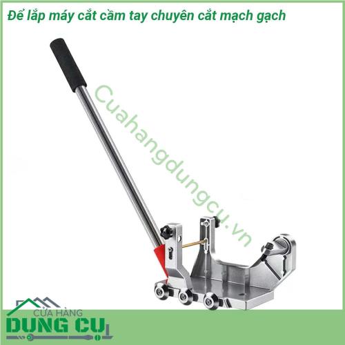 Để lắp máy cắt cầm tay chuyên cắt mạch gạch tương thích với tất cả các dòng máy cắt cầm tay Chất liệu nhôm cao cấp Bánh xe tạo rãnh chuẩn giúp việc vệ sinh mạch gạch một cách nhanh chóng