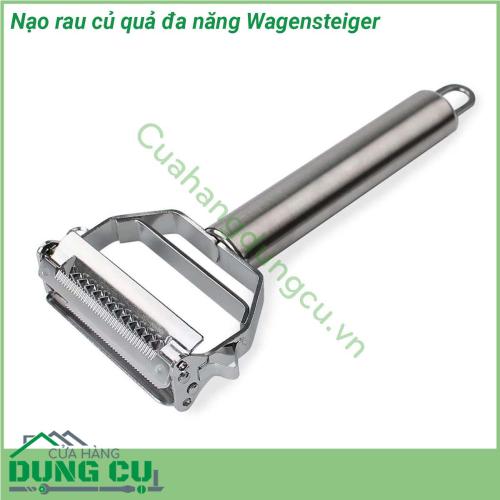 Nạo rau củ quả đa năng Wagensteiger với lưỡi dao kép 2in1 tiện lợi loại bỏ mắt phần hỏng của nguyên liệu nhanh chóng Vật liệu thép không gỉ bền bỉ an toàn với sức khỏe thiết kế cầm tay đơn giản đáp ứng nhu cầu gọt bất kỳ loại rau củ quả nào chắc chắn sẽ là sản phẩm cần thiết cho chị em nội chợ