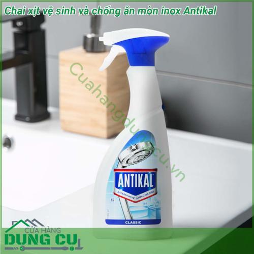 Chai xịt vệ sinh và chống ăn mòn inox Antikal dung tích 750 ml là một sản phẩm vô cùng lý tưởng để loại bỏ cặn vôi cứng đầu cặn xà phòng và vết nước đọng trong nhà bếp và phòng tắm  Sản phẩm đã được thử nghiệm và được chứng minh khả năng loại bỏ tới 100 cặn vôi bám trên các bề mặt inox