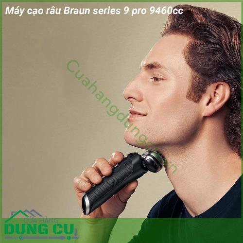 Máy cạo râu Braun series 9 pro 9460cc hoạt động hiệu quả và nhẹ nhàng bất kể đó là râu 1 3 hay 7 ngày  Tông đơ ProLift độc đáo của nó nâng và cắt tóc dài và phẳng  Máy cạo râu điện dành cho nam này đi kèm với Trung tâm SmartCare 5 trong 1 giúp máy cạo râu của bạn luôn sạch sẽ và hoạt động như mới mỗi ngày  Máy cạo râu dễ dàng cạo sạch cả những sợi lông cứng nhờ Công tắc chính xác được thiết kế lại đặc biệt hữu ích ở những khu vực khó cạo