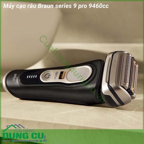 Máy cạo râu Braun series 9 pro 9460cc hoạt động hiệu quả và nhẹ nhàng bất kể đó là râu 1 3 hay 7 ngày  Tông đơ ProLift độc đáo của nó nâng và cắt tóc dài và phẳng  Máy cạo râu điện dành cho nam này đi kèm với Trung tâm SmartCare 5 trong 1 giúp máy cạo râu của bạn luôn sạch sẽ và hoạt động như mới mỗi ngày  Máy cạo râu dễ dàng cạo sạch cả những sợi lông cứng nhờ Công tắc chính xác được thiết kế lại đặc biệt hữu ích ở những khu vực khó cạo